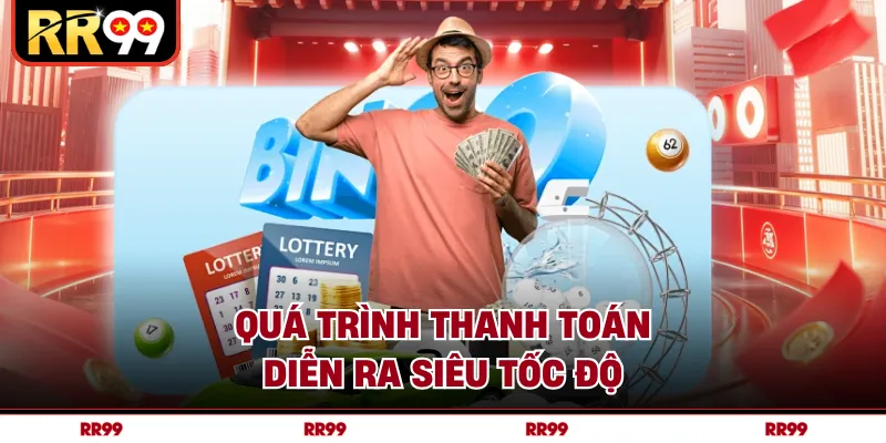Quá trình thanh toán diễn ra siêu tốc độ